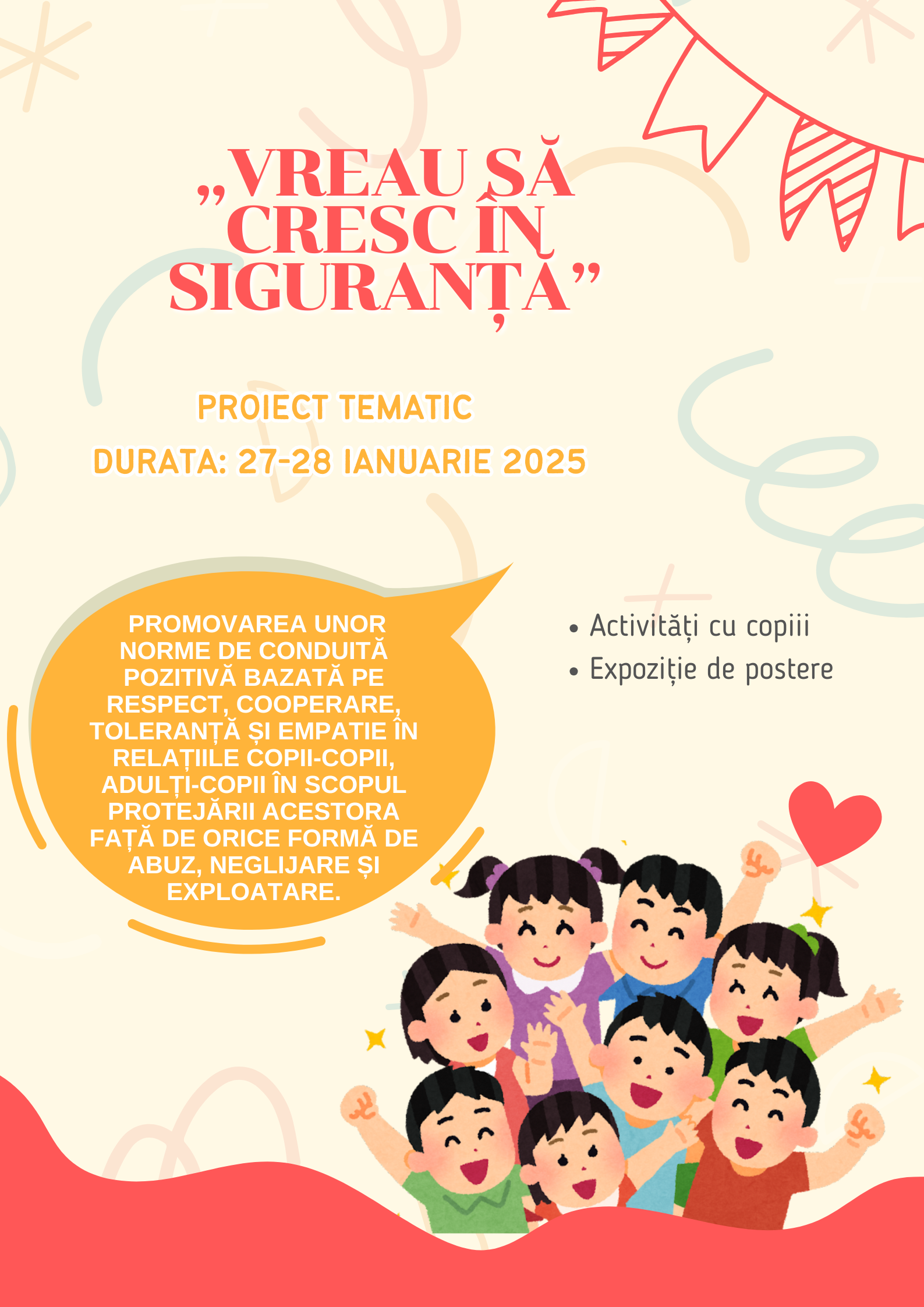 Proiect tematic „Vreau să cresc în siguranță”